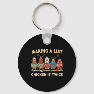Chicken Christmas Shirt, Making A List Chicken It  Nyckelring