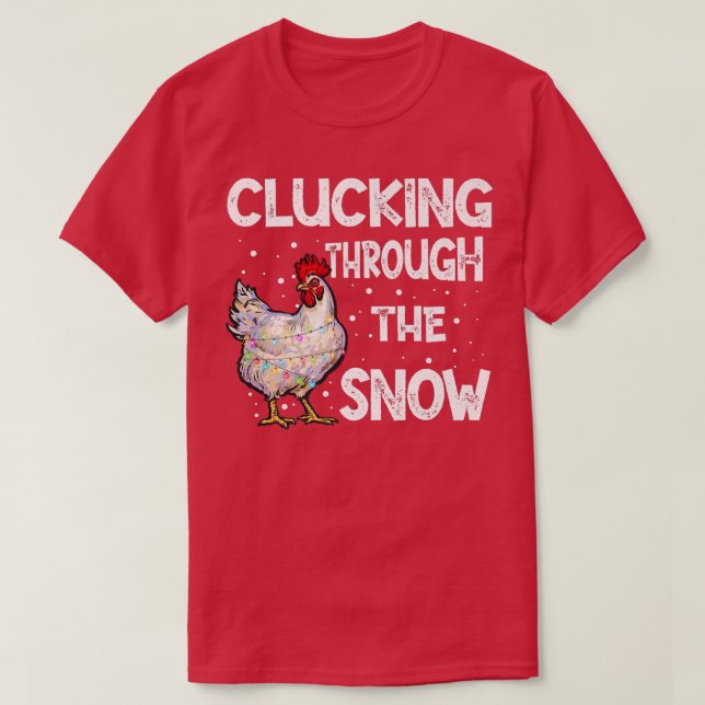 Chicken Clucking genom Snö-julen Chick T Shirt (Design framsida)