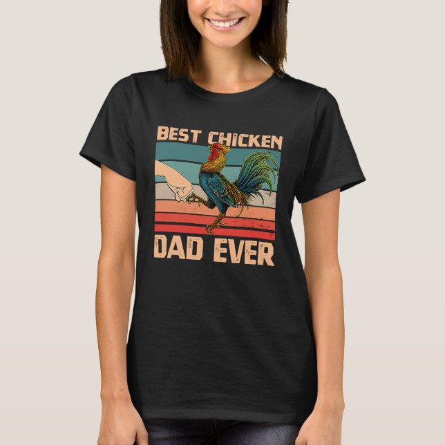 Chicken Daddy Chicken Dad Farmer Poultry Farmer Fo T Shirt (Framsida)
