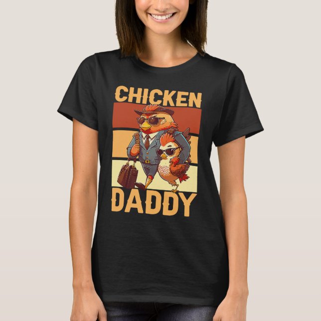 Chicken Daddy Farmer Chicken Whisper Farm Animal P T Shirt (Framsida)