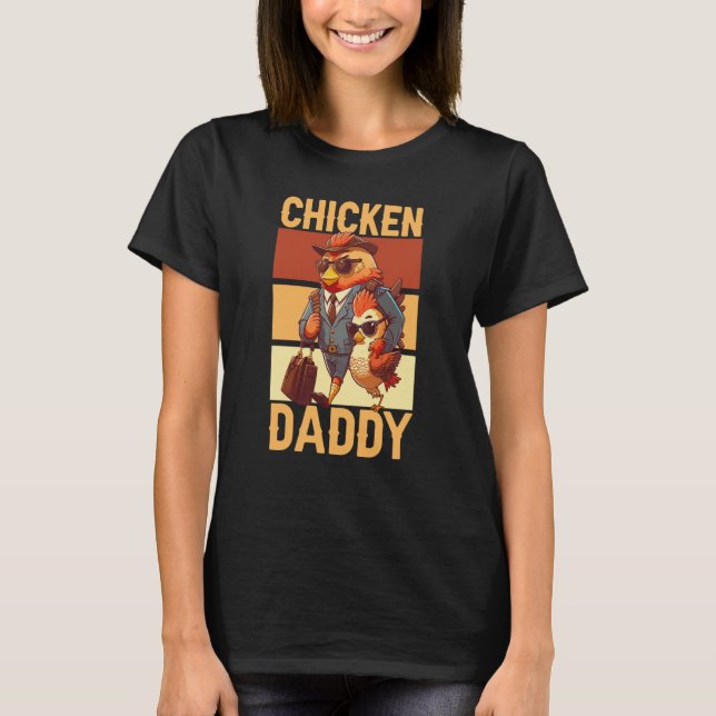 Chicken Daddy Farmer Chicken Whisper Farm Animal P T Shirt (Framsida)