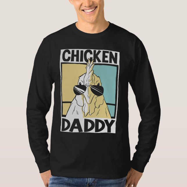 Chicken Daddy farmer farming chickens  1 T Shirt (Framsida)
