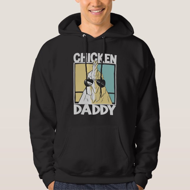 Chicken Daddy farmer farming chickens Hoodie (Framsida)