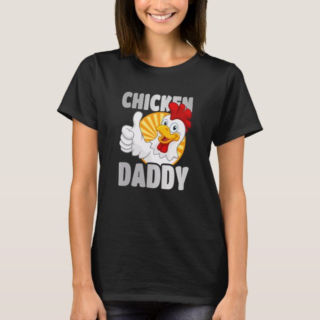 Chicken Daddy T Shirt (Framsida)