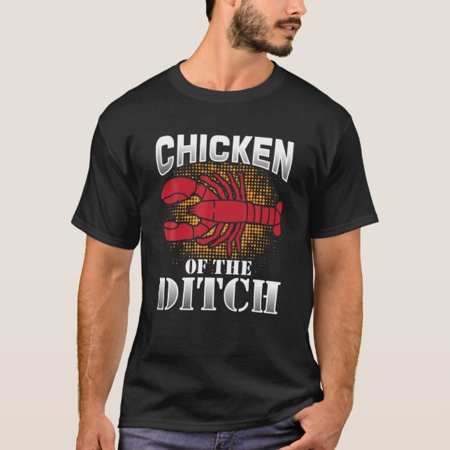 Chicken Ditch Kräftor Cajun Crayfish Food Party T Shirt (Framsida)