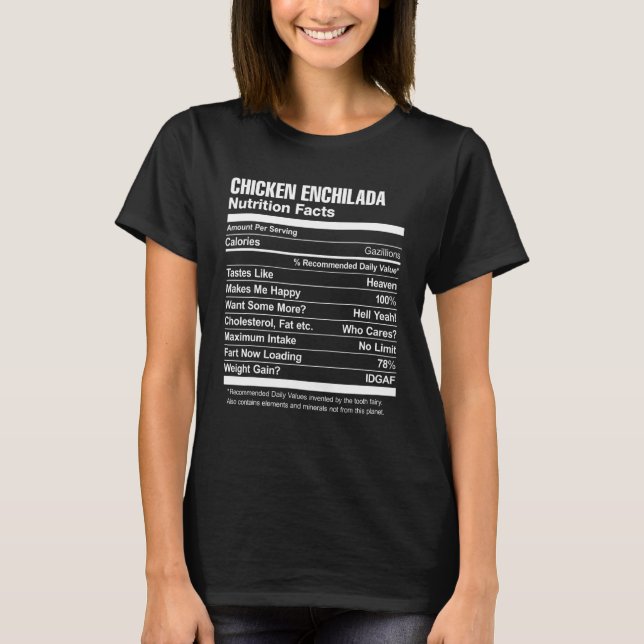 Chicken Enchilada Nutrition Facts T Shirt (Framsida)