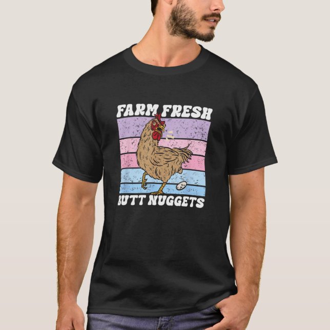 Chicken Farm Fresh Butt Nuggets Egg Joke Farmer T Shirt (Framsida)