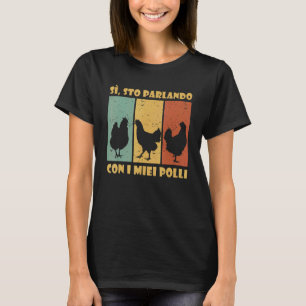 Chicken Farmer Chicken Talking Chicken T Shirt