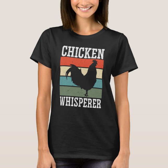 Chicken Farmer Chicken Whisper Farm Animal Poultry T Shirt (Framsida)