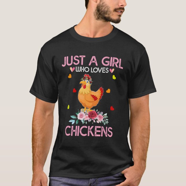 Chicken för bara en som Kärlek Chickens T Shirt (Framsida)