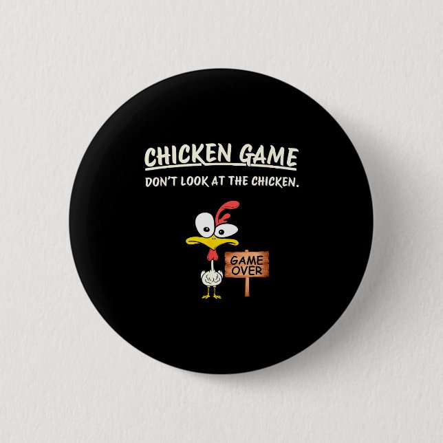 Chicken Game Don't Look At The Chicken Funny Chick Knapp (Framsida)