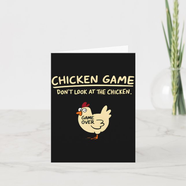 Chicken Game Dont Look At The Chicken Funny Chick  Kort (Framsida)