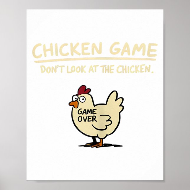 Chicken Game Don't Look At The Chicken Funny Chick Poster (Framsidan)