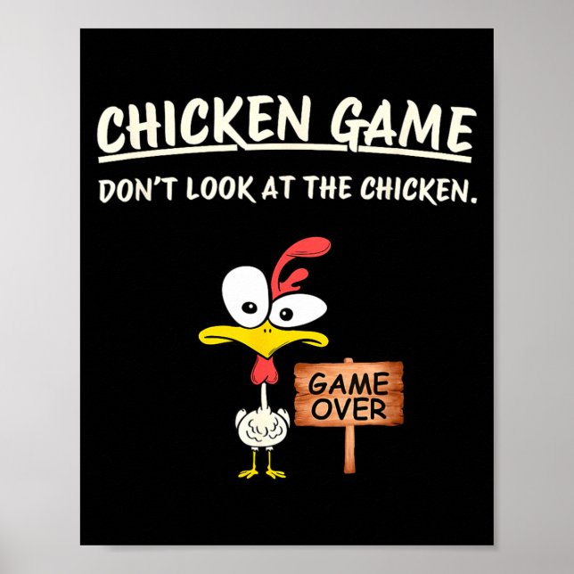 Chicken Game Don't Look At The Chicken Funny Chick Poster (Framsidan)