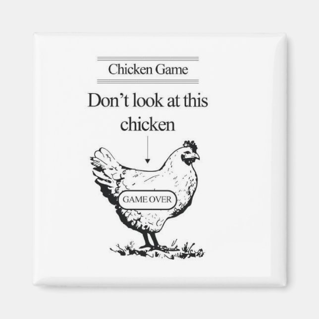 Chicken Game magnet (Framsidan)