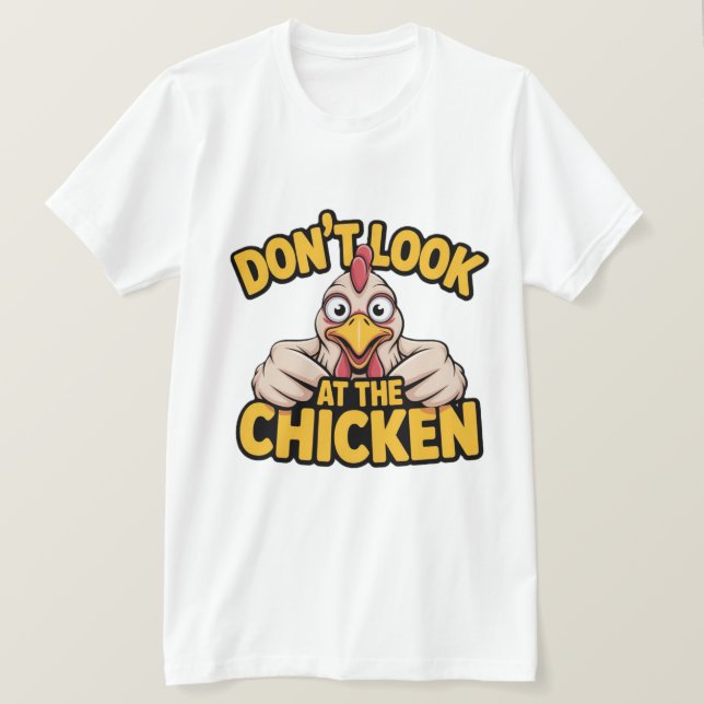 Chicken Game - Titta Inte På Kycklingen T-Shirt (Design framsida)