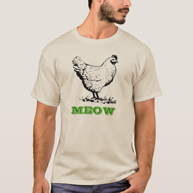 Chicken go Meow T-Shirt (Framsida)