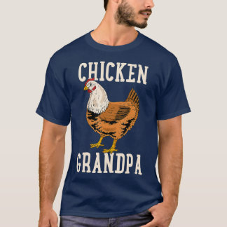 Chicken Grandfather Chicken Grandpa T Shirt