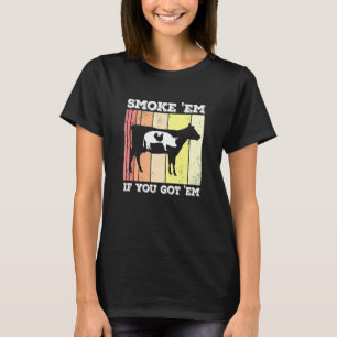 Chicken Gris Beef Smoke Em Griller Pitmaster Smoke T Shirt