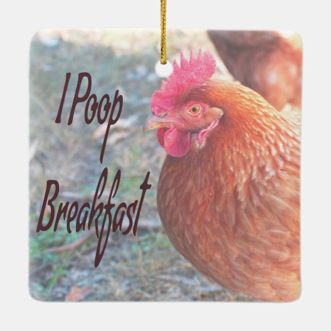 Chicken I poop Breakfast Funny Humor Julgransprydnad Keramik (Baksida)