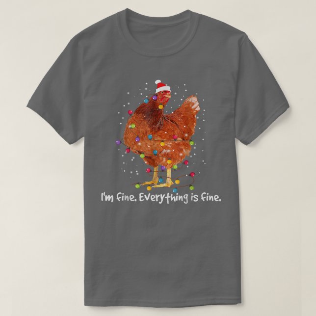Chicken Julafton Ljus.. Jag är Bra Allt är Bra Ch T Shirt (Design framsida)