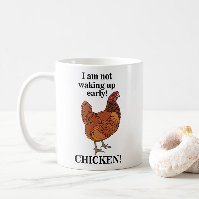 Chicken Lover I am Not Waking Up Early Funny Kaffemugg (Med munk)