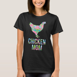 Chicken Mamma Colorful Blommigt Chickens Hen T Shirt
