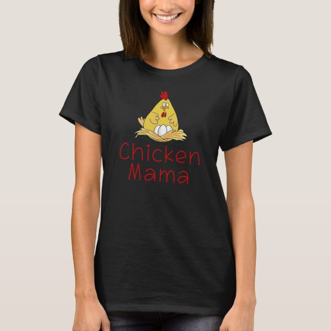 Chicken Mamma, Mors dag T Shirt (Framsida)