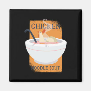 Chicken noodle soppa magnet