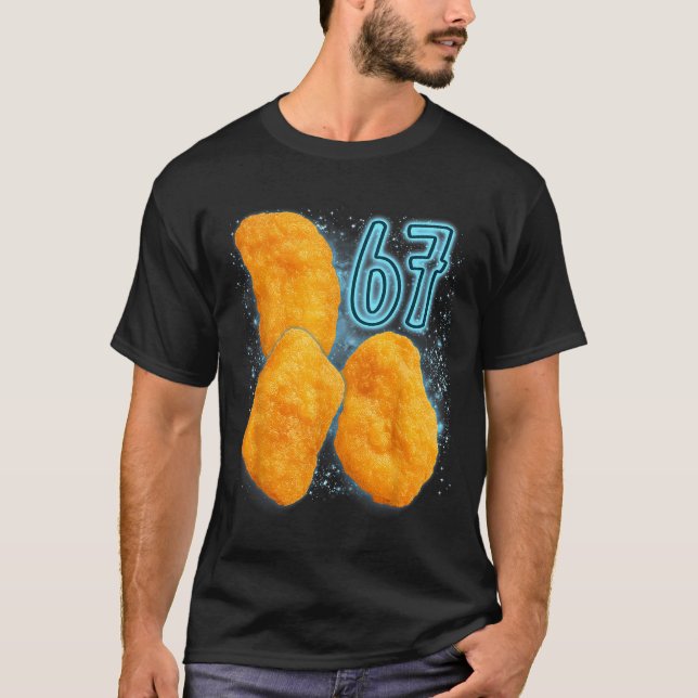 Chicken Nugget Lover 67 Meme Six Seven Fried Chick T Shirt (Framsida)