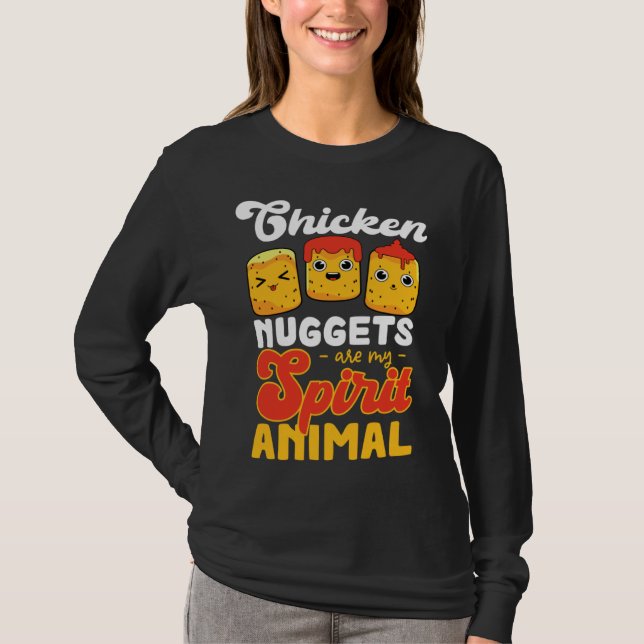 Chicken nuggets Are My Spiritual Animals Chicken N T Shirt (Framsida)