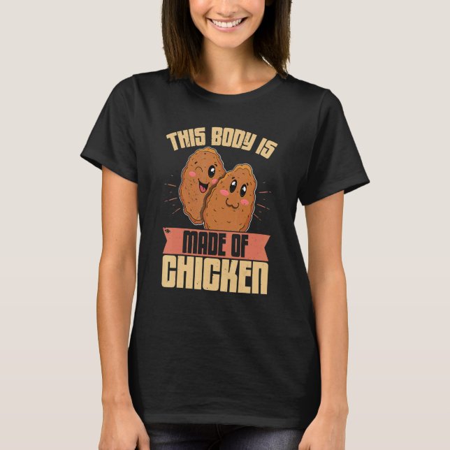 Chicken Nuggets Fast Food Food Recipe 14 T Shirt (Framsida)