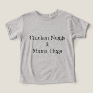 Chicken Nuggs och Mamma Hugs Boy Mamma Petal Press T Shirt