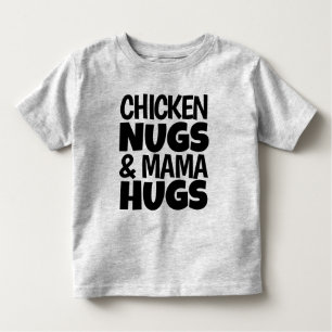 Chicken Nugs & Mamma Hugs Småbarn T-shirt