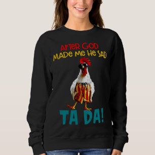 Chicken Ord After Gud Made T Shirt