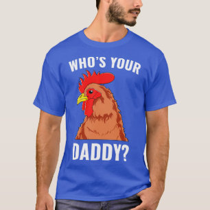 Chicken pappa Chicken Farmer Chicken Älskare Poult T Shirt