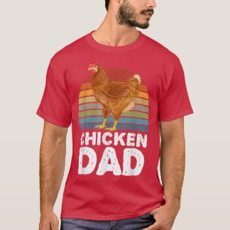 Chicken Pappa Chicken Hen Cockerel Farmers Clothes T Shirt