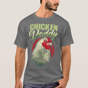 Chicken pappa t shirt