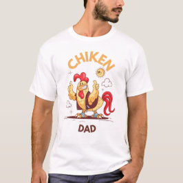 Chicken pappa Tupp Far Cute Animal Pappa Joke T Shirt