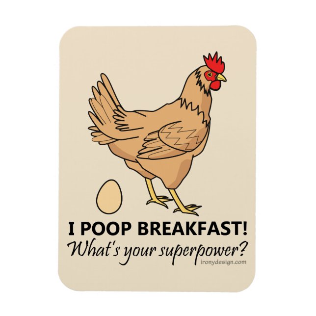 Chicken Poops Breakfast Funny Design Beige Magnet (Vertikal)