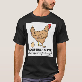 Chicken Poops Breakfast Funny Design Essential T- T Shirt