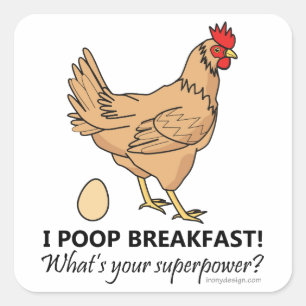 Chicken Poops Breakfast Funny design Fyrkantigt Klistermärke