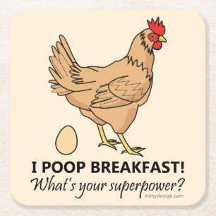 Chicken Poops Breakfast Funny design Underlägg Papper Kvadrat