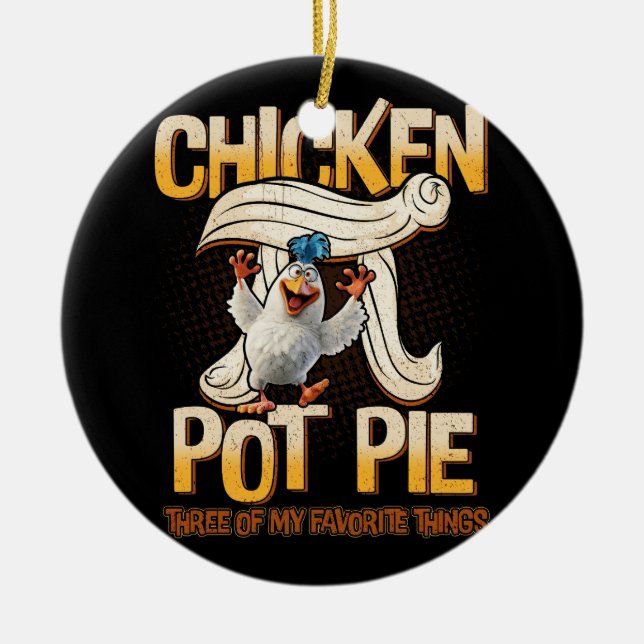 Chicken Pot Paj tre av min favoritgrupp Sak Funny Julgransprydnad Keramik (Framsidan)