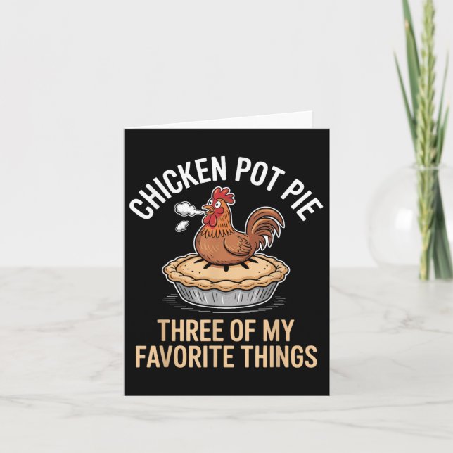 Chicken Pot Paj tre av min favoritgrupp Sak Funny Kort (Framsida)