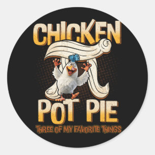Chicken Pot Paj tre av min favoritgrupp Sak Funny Runt Klistermärke