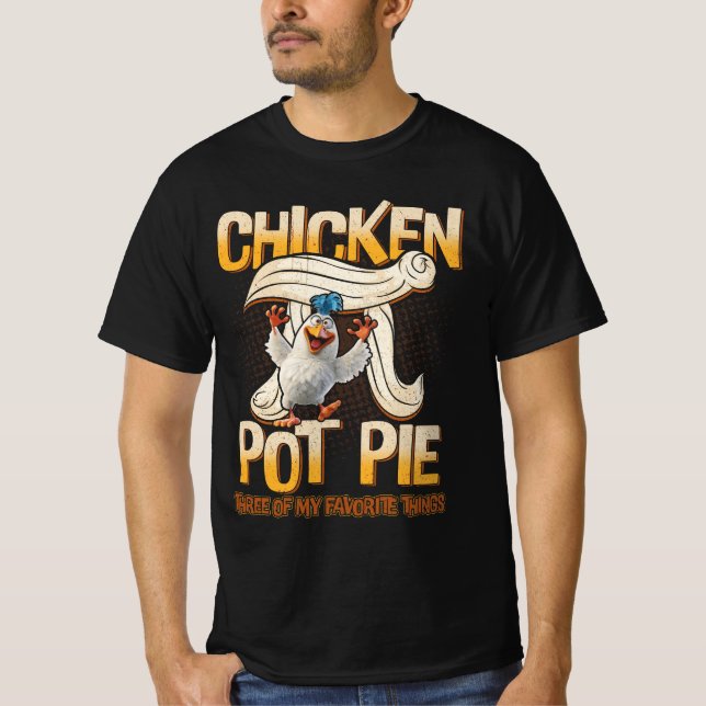 Chicken Pot Paj tre av min favoritgrupp Sak Funny T Shirt (Framsida)