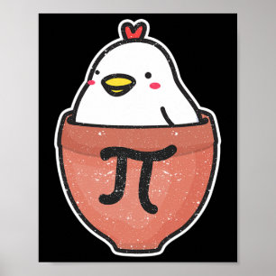 Chicken Pot Pi Day Funny Math Teacher Mathematics Poster