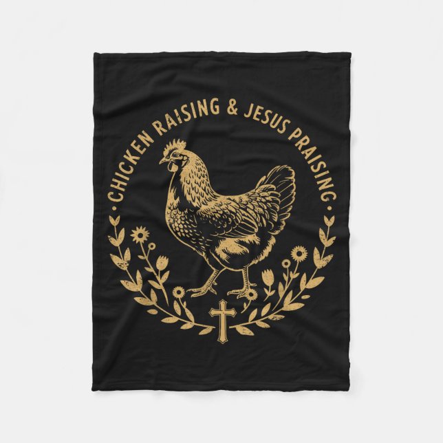 Chicken Raising &amp; Jesus Praising Shirt Men Wom Fleecefilt (Framsidan)