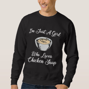 Chicken Soppa Fantastisk Soppa Älskare Lång Ärmad Tröja